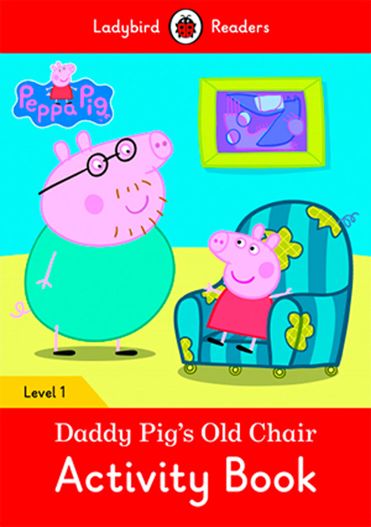 Peppa pig: daddy pig's old chair activity b(LB)