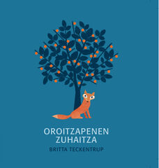 Oroitzapenen zuhaitza Oroitzapenen zuhaitza