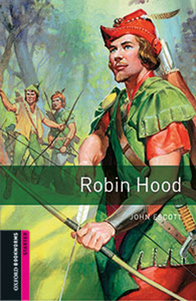 Oxford Bookworms Starter. Robin Hood