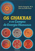 Chakras e os campos de energia humanos