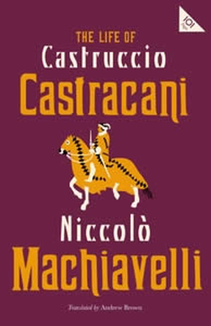 The life of castruccio castracani