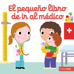 El pequeño libro de ir al médico El pequeño libro de ir al médico