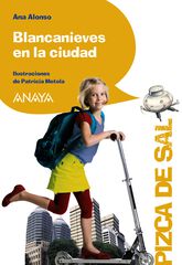 Blancanieves en la ciudad - Conocimiento Blancanieves en la ciudad - Conocimiento