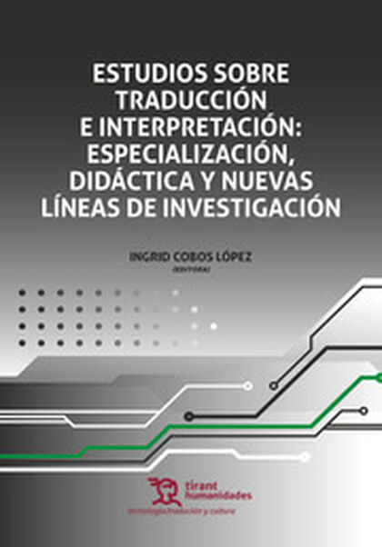 Estudios Sobre Traduccion E Interpretacion Especializacion Didactica Y Nuevas Lineas De Investigacion Abacus Online