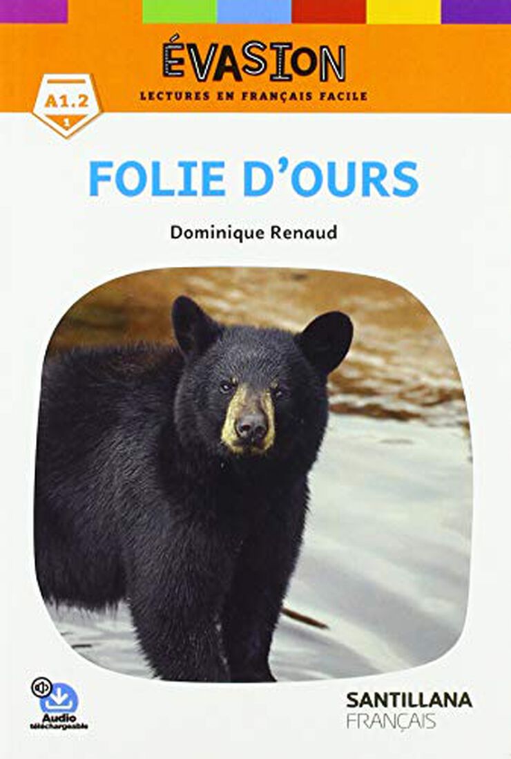 Evasion ne (1) folie d'ours