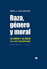 Raza, g&eacute;nero y moral