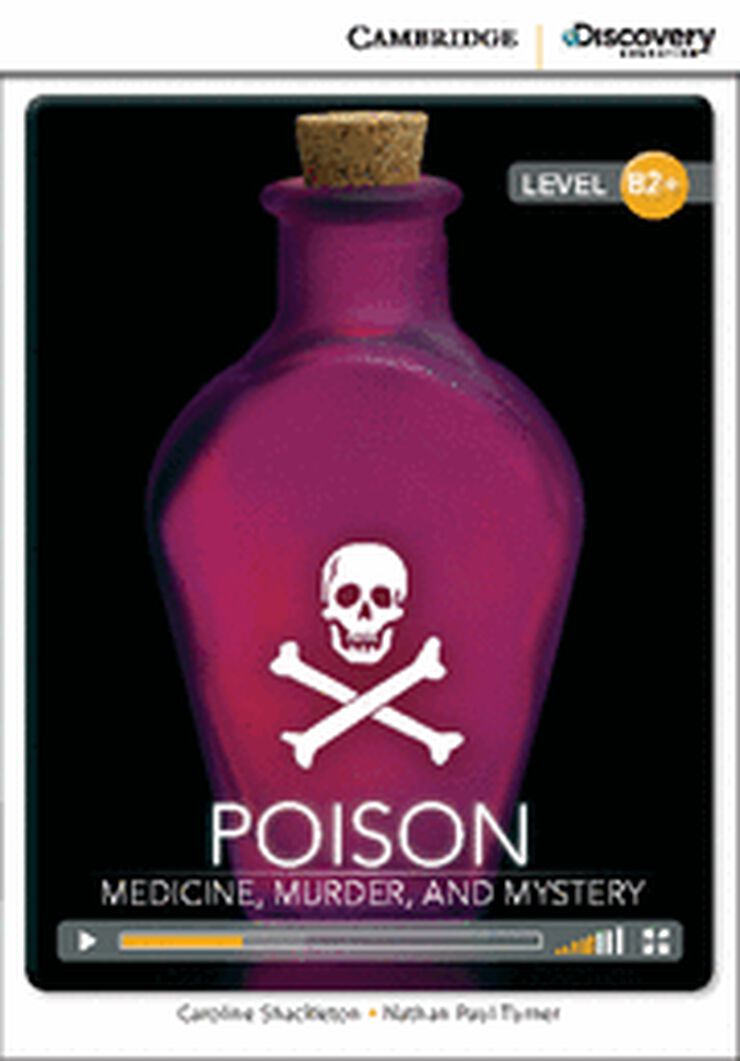 Poison: Medicine, Murder, and Mystery High Intermediate Book with Online Access