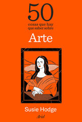 50 cosas que hay que saber sobre arte