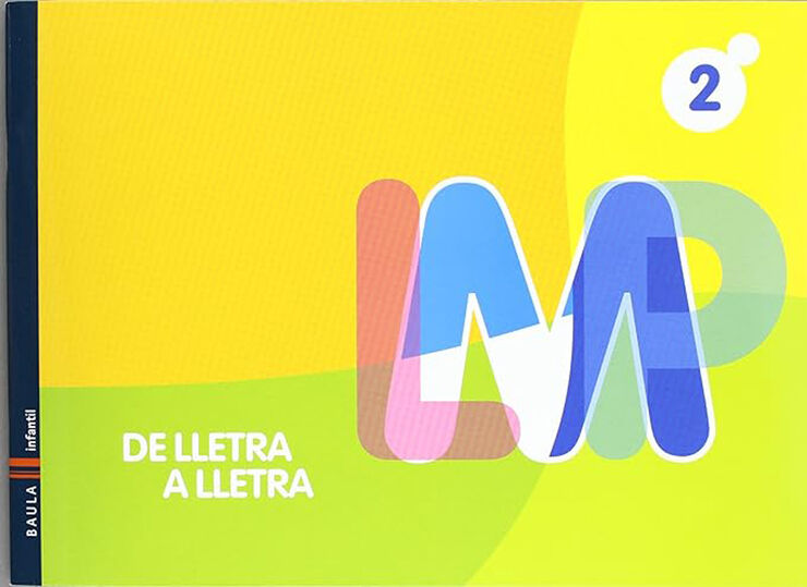 Cal·ligrafia 2 Lletra a Lletra Infantil Baula