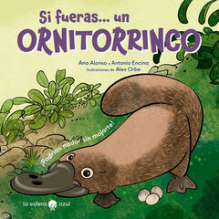 Si fueras... un ornitorrinco Si fueras... un ornitorrinco