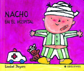 Nacho en el hospital Nacho en el hospital
