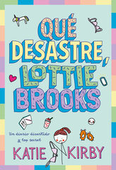 Qu&eacute; desastre, Lottie Brooks