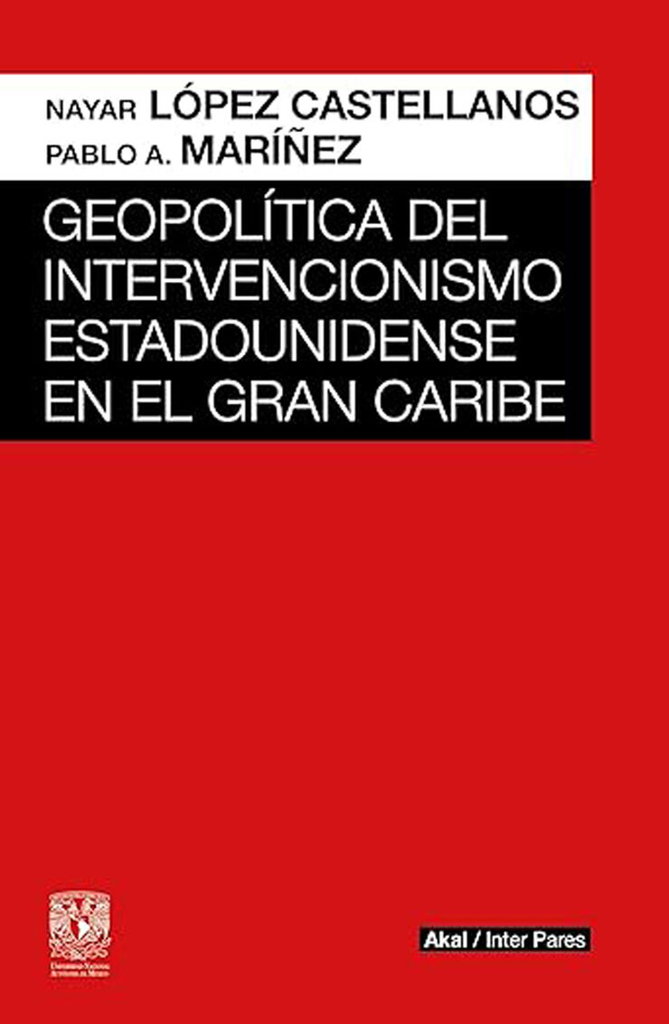 Geopolítica del intervencionismo estadou