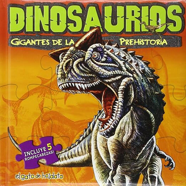 Dinosaurios. Gigantes De La Prehistoria