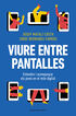 Viure entre pantalles