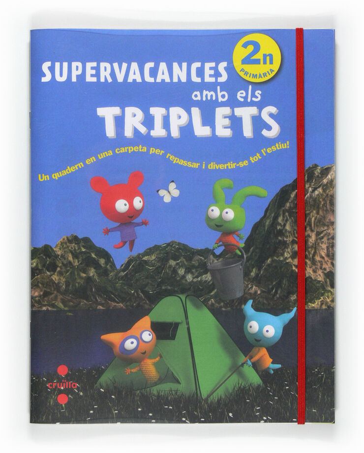 Supervacances amb Els Triplets 2n Primària Cruïlla