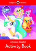 My little pony: a great night! activity book (LB)