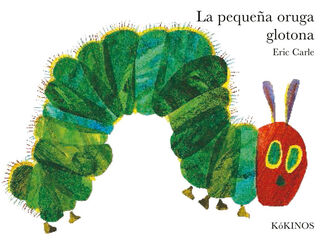 La pequeña oruga glotona (edición álbum) La pequeña oruga glotona (edición álbum)