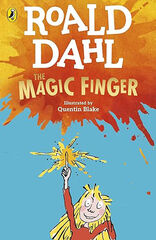 The magic finger, roald dahl The magic finger, roald dahl