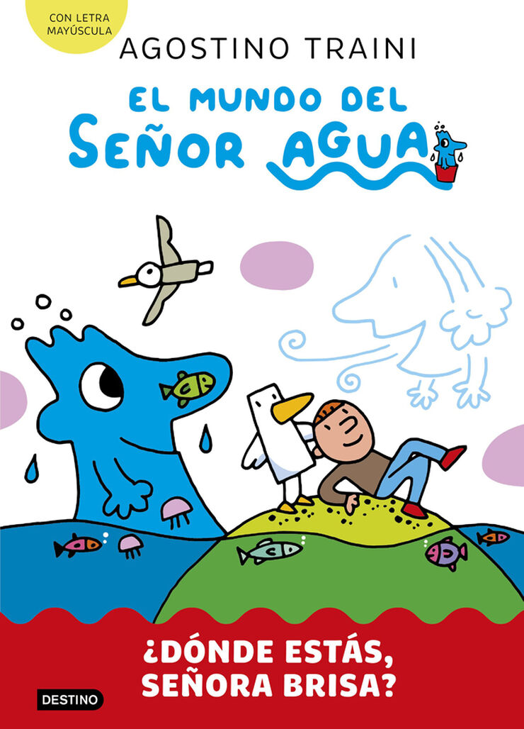 El mundo del señor Agua 2. ¿Dónde estás, señora Brisa?