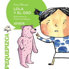 Lola y el oso Lola y el oso