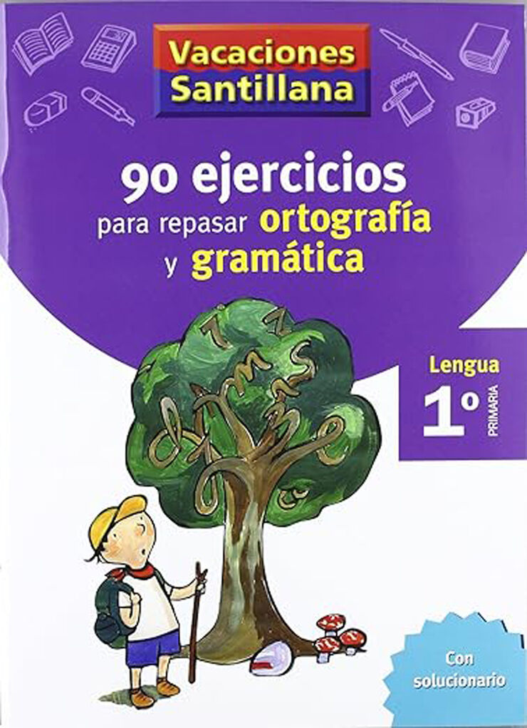 Vacaciones Ortografía y Gramática 1º Primaria Santillana