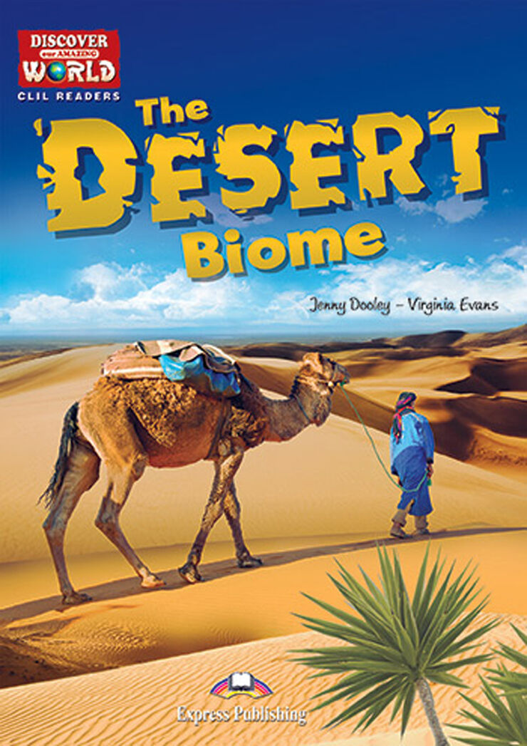 The desert biome (discover our amazing world) reader with digibook application