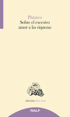 Sobre el excesivo amor a las riquezas Sobre el excesivo amor a las riquezas