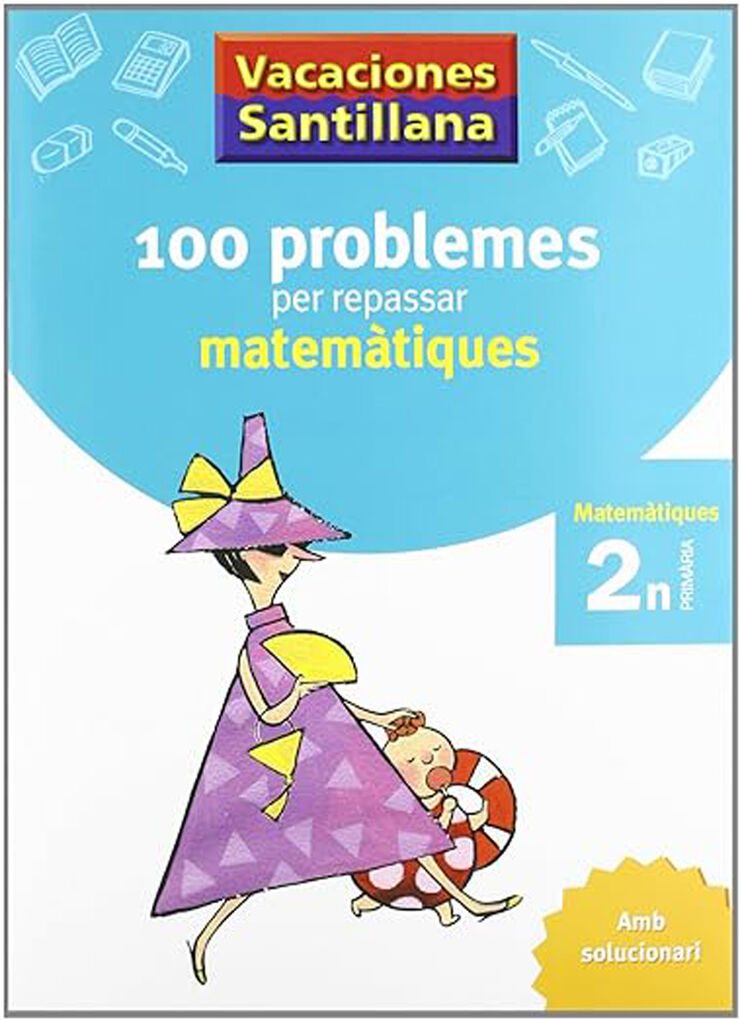 Vacances Problemes de matemàtiques 2n Primària Santillana