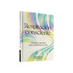 Respiración consciente. Técnicas y ejercicios para transformar tu vida (CUERPO Y MENTE)