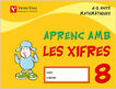 Aprenc amb Les Xifres 8 Infantil 4 anys Vicens Vives