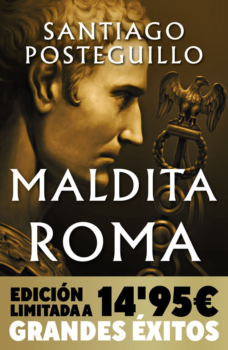 Maldita Roma  (Campaña Navidad Grandes Éxitos edición limitada) (Serie Julio César 2)