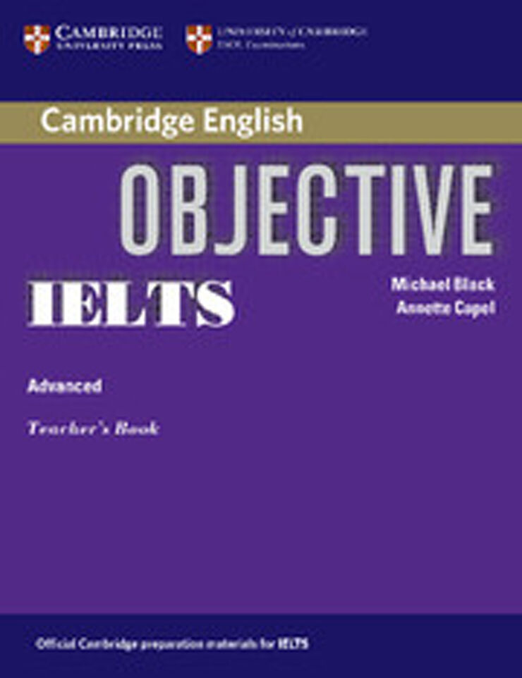 CUP Objective IELTS ADV/Teacher's Cambridge 9780521608756
