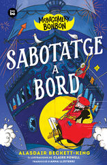 Montgomery Bonbon. Sabotatge a bord