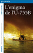 Enigma de l'U-755B, L'