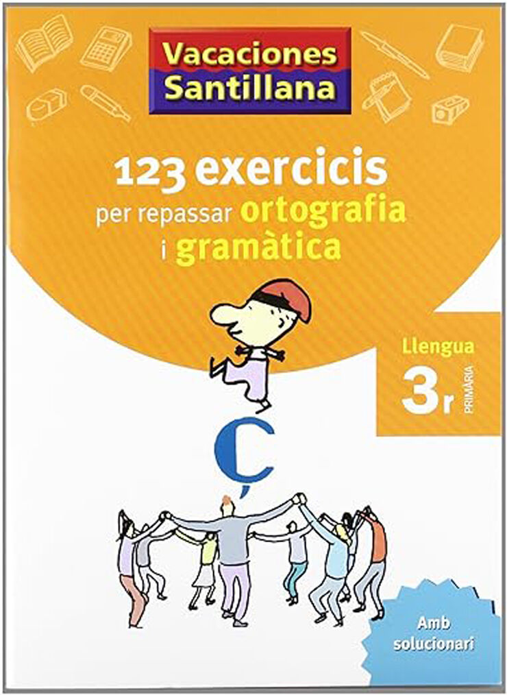 Vacances Ortografia i gramàtica 3r Primària Santillana