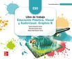 Educacin Plstica, Visual y Audiovisual. Graphos B. cuaderno de Trabajo. Edicin LOMLOE