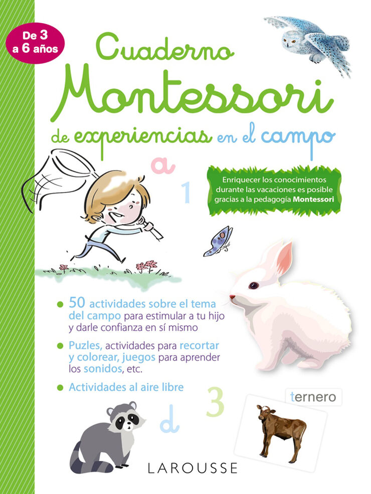 Cuaderno Montessori de Experiencias En El Campo Larousse