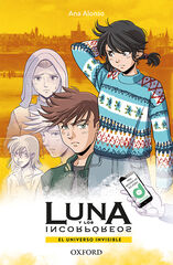 El universo invisible. Luna y los incorp&oacute;reos (Erizonte)