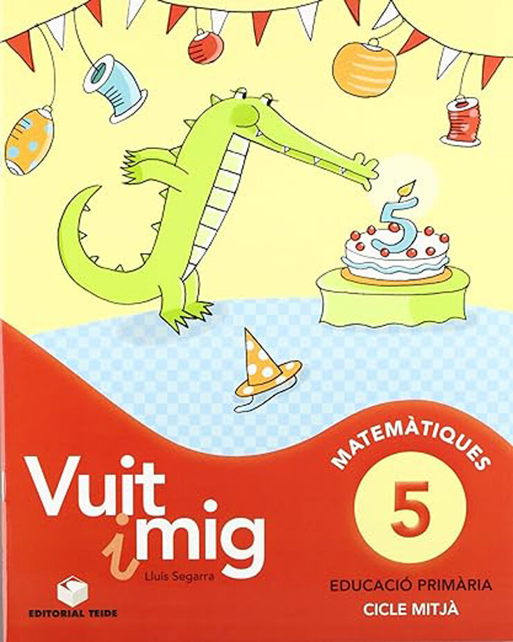 Vuit i mig Quadern 05 Matemátiques