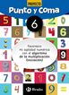 Punto y Coma Matemáticas 6 Favorezco mi agilidad numérica con el algoritmo de la multiplicación (iniciación)