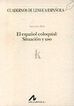 El español coloquial: situación y uso (k)