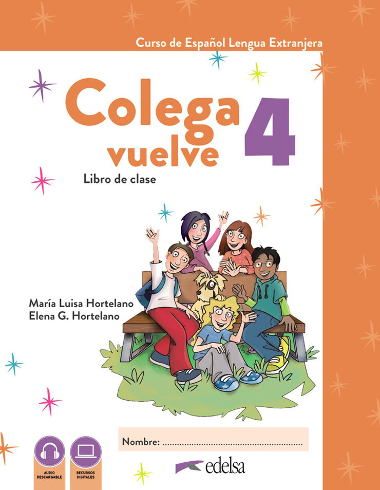 Colega Vuelve 4 (A2.2). Libro de clase