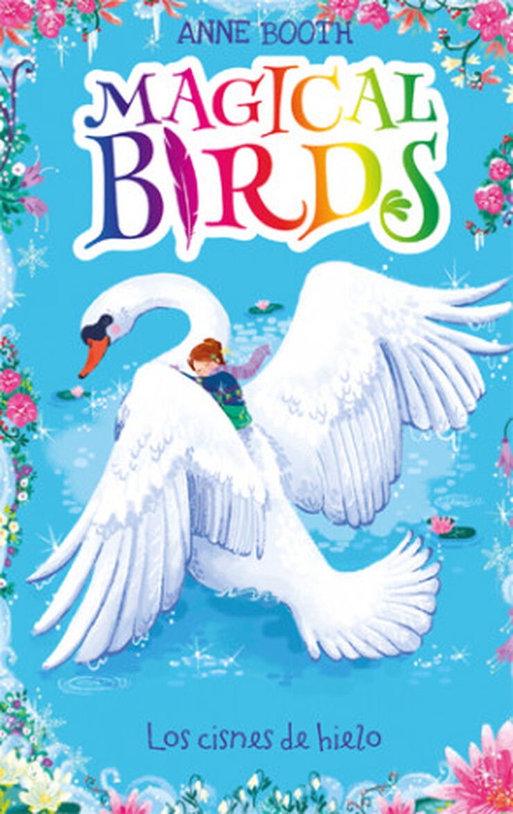 Magical Birds 2. Los cisnes de hielo