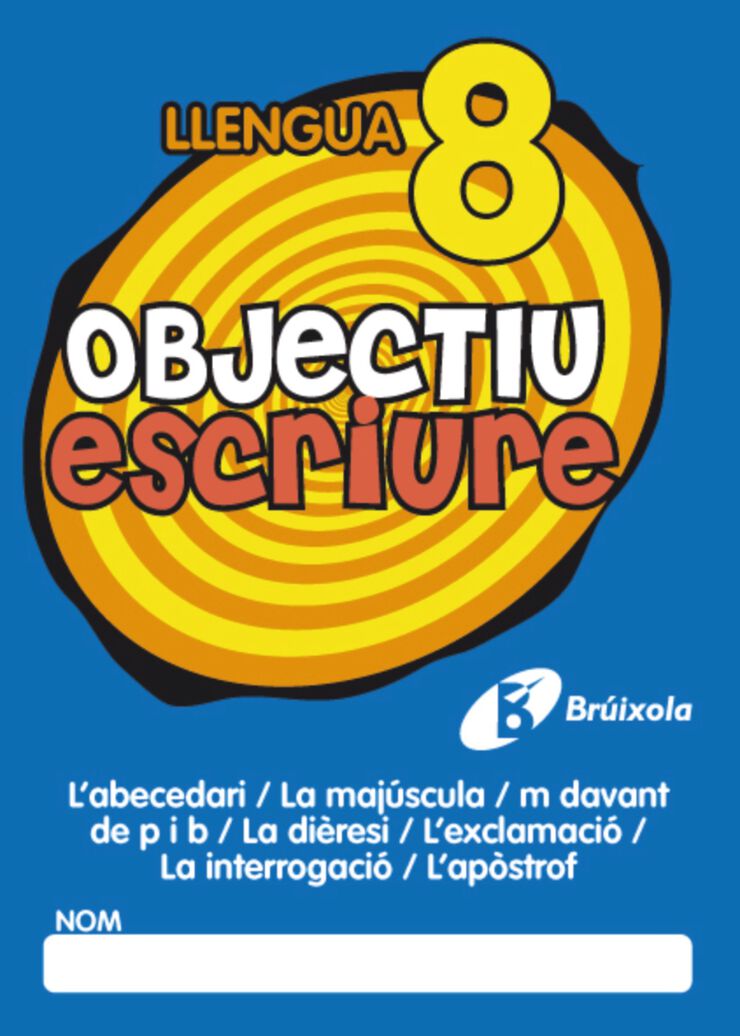 OBJECTIU ESCRIURE 8 PRIMÀRIA Bruño Quaderns 9788499060293