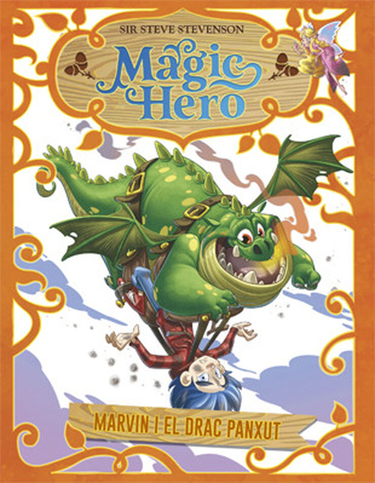 Magic Hero 4. Marvin i el drac panxut