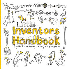The Little Inventors Handbook
