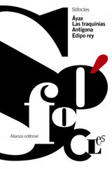 &Aacute;yax. Las Traquinias. Ant&iacute;gona. Edipo Re
