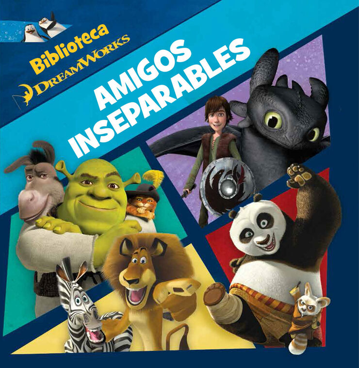 Dreamworks. Amigos inseparables