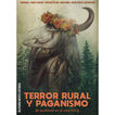 Terror Rural y Paganismo